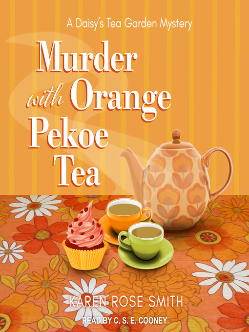 Title details for Murder with Orange Pekoe Tea by Karen Rose Smith - Available